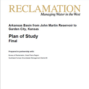 Plan of Study Arkansas Basin from John Martin Reservoir to Garden City, Kansas